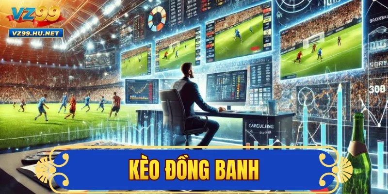 Kèo Đồng Banh